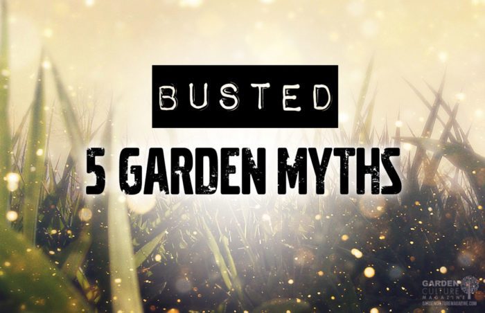 garden myths