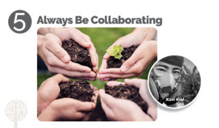 Xavi Kief relates the importance of collaboration and learning new things in the garden