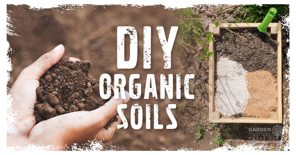 DIY organic soil