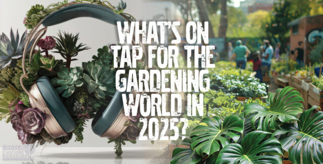 Gardening trends